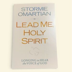 Lead Me, Holy Spirit by Stormie Omartian